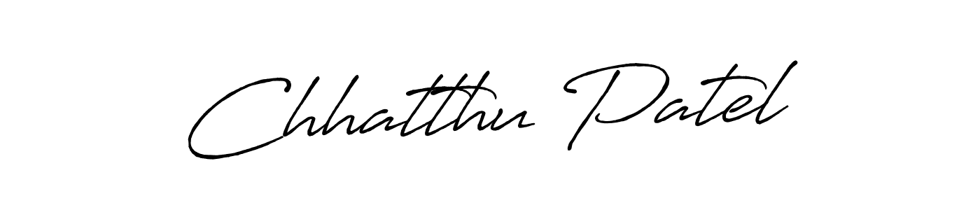 The best way (Antro_Vectra_Bolder) to make a short signature is to pick only two or three words in your name. The name Chhatthu Patel include a total of six letters. For converting this name. Chhatthu Patel signature style 7 images and pictures png