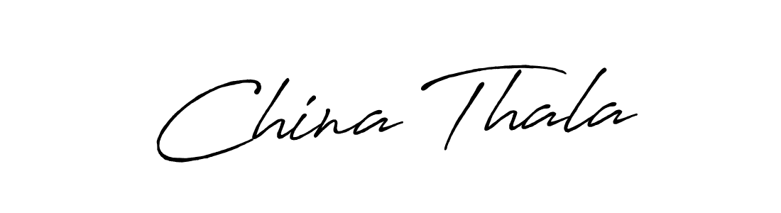 Also we have China Thala name is the best signature style. Create professional handwritten signature collection using Antro_Vectra_Bolder autograph style. China Thala signature style 7 images and pictures png