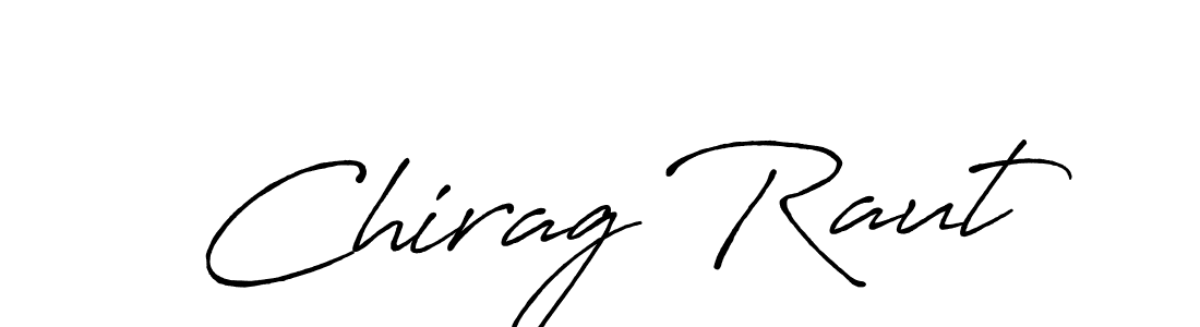 Also we have Chirag Raut name is the best signature style. Create professional handwritten signature collection using Antro_Vectra_Bolder autograph style. Chirag Raut signature style 7 images and pictures png