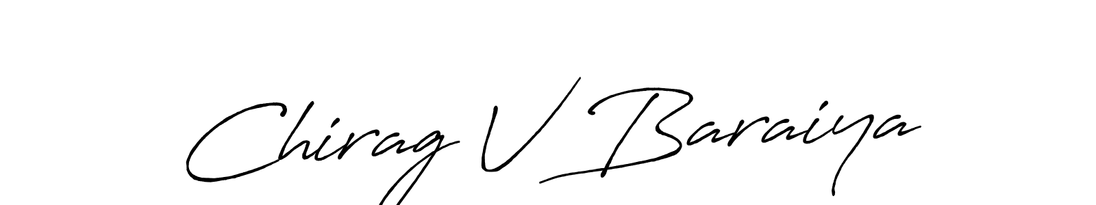 How to make Chirag V Baraiya name signature. Use Antro_Vectra_Bolder style for creating short signs online. This is the latest handwritten sign. Chirag V Baraiya signature style 7 images and pictures png