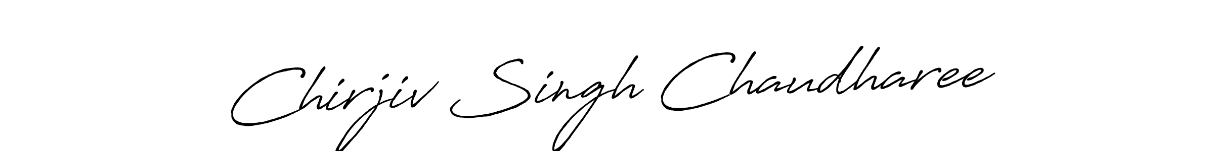 Make a beautiful signature design for name Chirjiv Singh Chaudharee. Use this online signature maker to create a handwritten signature for free. Chirjiv Singh Chaudharee signature style 7 images and pictures png