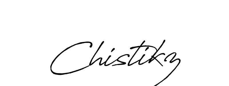 Make a beautiful signature design for name Chistikz. With this signature (Antro_Vectra_Bolder) style, you can create a handwritten signature for free. Chistikz signature style 7 images and pictures png