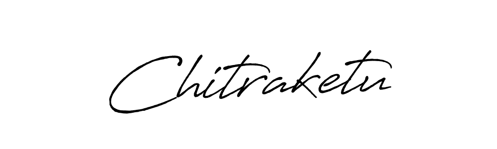 Chitraketu stylish signature style. Best Handwritten Sign (Antro_Vectra_Bolder) for my name. Handwritten Signature Collection Ideas for my name Chitraketu. Chitraketu signature style 7 images and pictures png