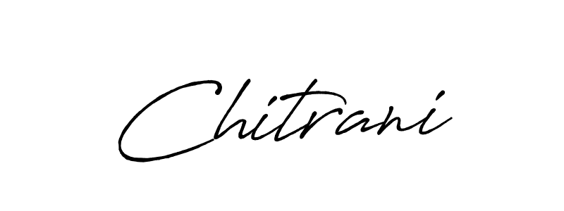 Chitrani stylish signature style. Best Handwritten Sign (Antro_Vectra_Bolder) for my name. Handwritten Signature Collection Ideas for my name Chitrani. Chitrani signature style 7 images and pictures png