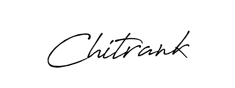 Also You can easily find your signature by using the search form. We will create Chitrank name handwritten signature images for you free of cost using Antro_Vectra_Bolder sign style. Chitrank signature style 7 images and pictures png