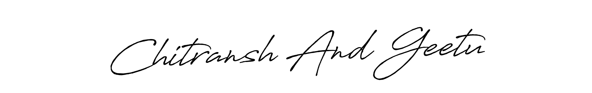 This is the best signature style for the Chitransh And Geetu name. Also you like these signature font (Antro_Vectra_Bolder). Mix name signature. Chitransh And Geetu signature style 7 images and pictures png