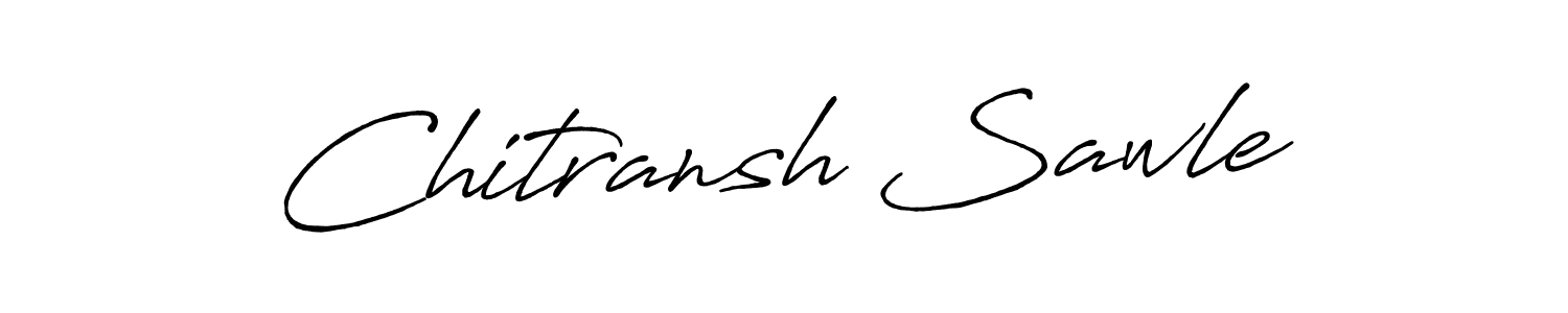 Also we have Chitransh Sawle name is the best signature style. Create professional handwritten signature collection using Antro_Vectra_Bolder autograph style. Chitransh Sawle signature style 7 images and pictures png