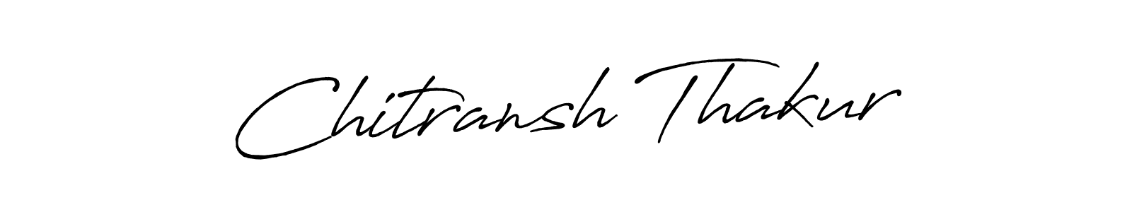 How to make Chitransh Thakur signature? Antro_Vectra_Bolder is a professional autograph style. Create handwritten signature for Chitransh Thakur name. Chitransh Thakur signature style 7 images and pictures png