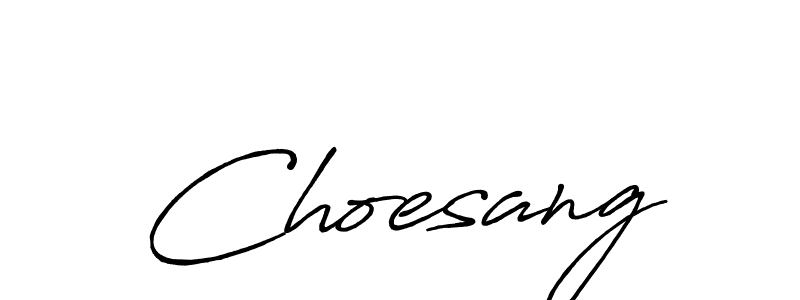 Once you've used our free online signature maker to create your best signature Antro_Vectra_Bolder style, it's time to enjoy all of the benefits that Choesang name signing documents. Choesang signature style 7 images and pictures png