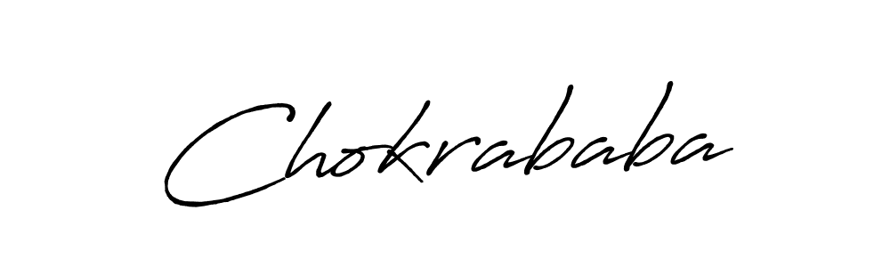 Chokrababa stylish signature style. Best Handwritten Sign (Antro_Vectra_Bolder) for my name. Handwritten Signature Collection Ideas for my name Chokrababa. Chokrababa signature style 7 images and pictures png