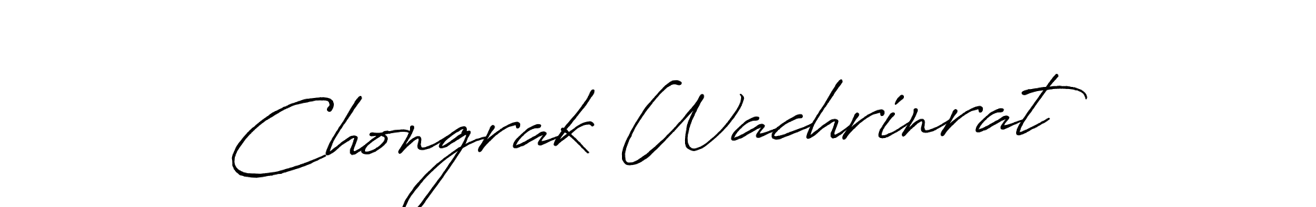 Use a signature maker to create a handwritten signature online. With this signature software, you can design (Antro_Vectra_Bolder) your own signature for name Chongrak Wachrinrat. Chongrak Wachrinrat signature style 7 images and pictures png