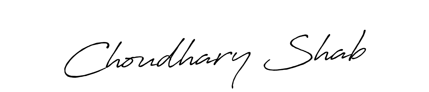 Make a beautiful signature design for name Choudhary Shab. Use this online signature maker to create a handwritten signature for free. Choudhary Shab signature style 7 images and pictures png