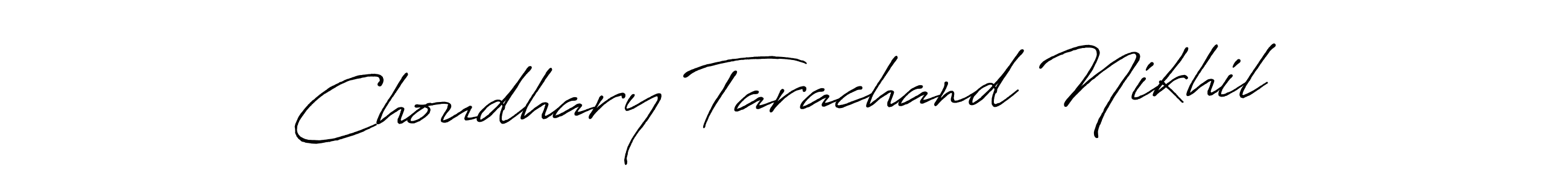 Create a beautiful signature design for name Choudhary Tarachand Nikhil. With this signature (Antro_Vectra_Bolder) fonts, you can make a handwritten signature for free. Choudhary Tarachand Nikhil signature style 7 images and pictures png