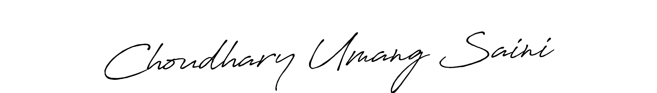 Choudhary Umang Saini stylish signature style. Best Handwritten Sign (Antro_Vectra_Bolder) for my name. Handwritten Signature Collection Ideas for my name Choudhary Umang Saini. Choudhary Umang Saini signature style 7 images and pictures png