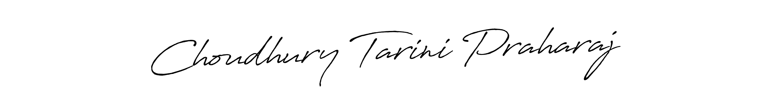 Make a beautiful signature design for name Choudhury Tarini Praharaj. With this signature (Antro_Vectra_Bolder) style, you can create a handwritten signature for free. Choudhury Tarini Praharaj signature style 7 images and pictures png