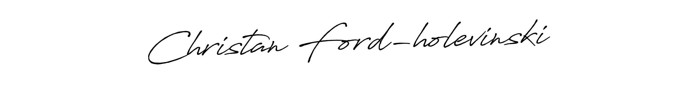 This is the best signature style for the Christan Ford-holevinski name. Also you like these signature font (Antro_Vectra_Bolder). Mix name signature. Christan Ford-holevinski signature style 7 images and pictures png