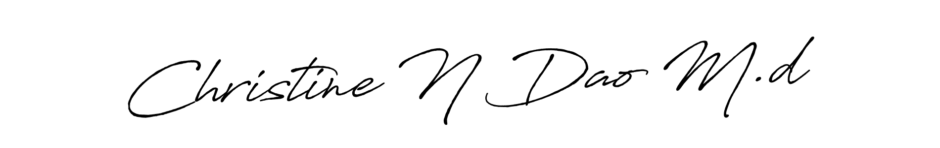 The best way (Antro_Vectra_Bolder) to make a short signature is to pick only two or three words in your name. The name Christine N Dao M.d include a total of six letters. For converting this name. Christine N Dao M.d signature style 7 images and pictures png