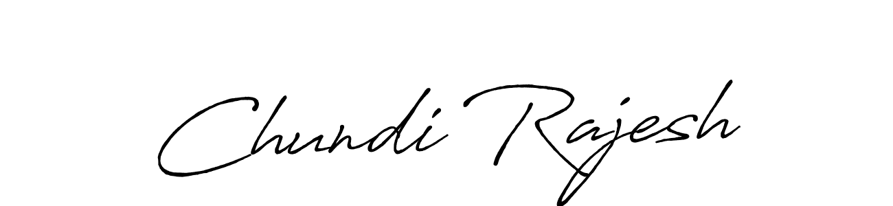 Make a beautiful signature design for name Chundi Rajesh. With this signature (Antro_Vectra_Bolder) style, you can create a handwritten signature for free. Chundi Rajesh signature style 7 images and pictures png