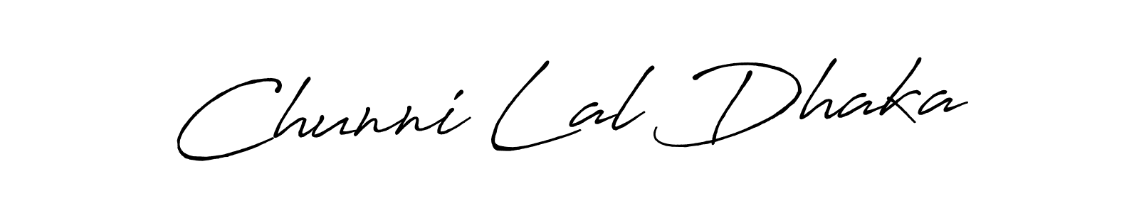 Design your own signature with our free online signature maker. With this signature software, you can create a handwritten (Antro_Vectra_Bolder) signature for name Chunni Lal Dhaka. Chunni Lal Dhaka signature style 7 images and pictures png