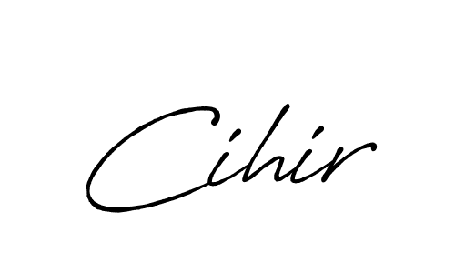 Make a beautiful signature design for name Cihir. With this signature (Antro_Vectra_Bolder) style, you can create a handwritten signature for free. Cihir signature style 7 images and pictures png