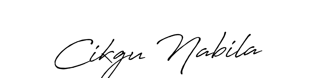 Use a signature maker to create a handwritten signature online. With this signature software, you can design (Antro_Vectra_Bolder) your own signature for name Cikgu Nabila. Cikgu Nabila signature style 7 images and pictures png