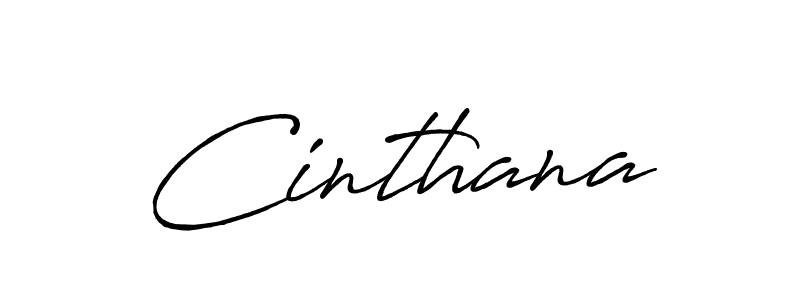 Also we have Cinthana name is the best signature style. Create professional handwritten signature collection using Antro_Vectra_Bolder autograph style. Cinthana signature style 7 images and pictures png