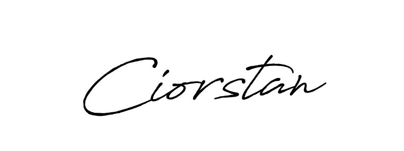 Ciorstan stylish signature style. Best Handwritten Sign (Antro_Vectra_Bolder) for my name. Handwritten Signature Collection Ideas for my name Ciorstan. Ciorstan signature style 7 images and pictures png