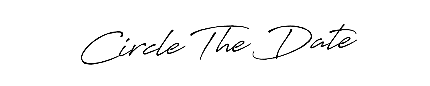 Use a signature maker to create a handwritten signature online. With this signature software, you can design (Antro_Vectra_Bolder) your own signature for name Circle The Date. Circle The Date signature style 7 images and pictures png