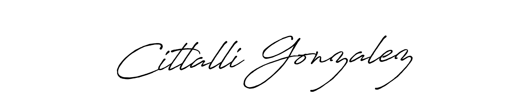 Make a short Citlalli Gonzalez signature style. Manage your documents anywhere anytime using Antro_Vectra_Bolder. Create and add eSignatures, submit forms, share and send files easily. Citlalli Gonzalez signature style 7 images and pictures png
