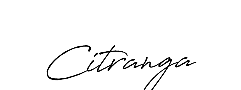 Antro_Vectra_Bolder is a professional signature style that is perfect for those who want to add a touch of class to their signature. It is also a great choice for those who want to make their signature more unique. Get Citranga name to fancy signature for free. Citranga signature style 7 images and pictures png