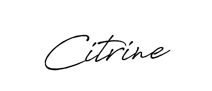 Design your own signature with our free online signature maker. With this signature software, you can create a handwritten (Antro_Vectra_Bolder) signature for name Citrine. Citrine signature style 7 images and pictures png