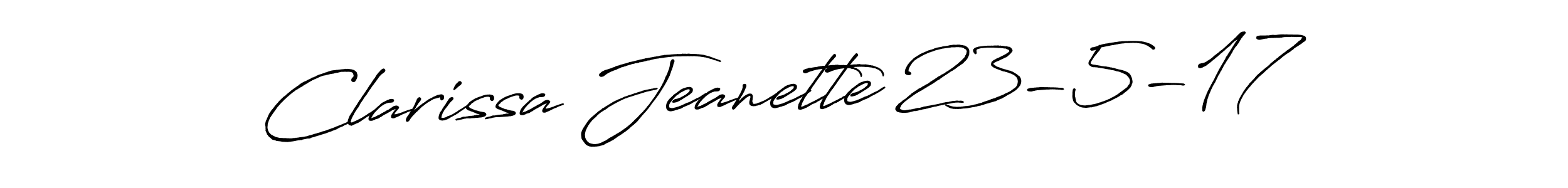 Antro_Vectra_Bolder is a professional signature style that is perfect for those who want to add a touch of class to their signature. It is also a great choice for those who want to make their signature more unique. Get Clarissa Jeanette 23-5-17 name to fancy signature for free. Clarissa Jeanette 23-5-17 signature style 7 images and pictures png