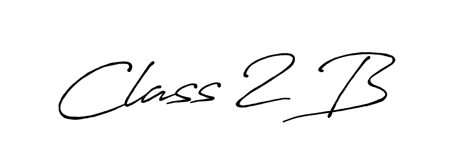 Also You can easily find your signature by using the search form. We will create Class 2 B name handwritten signature images for you free of cost using Antro_Vectra_Bolder sign style. Class 2 B signature style 7 images and pictures png