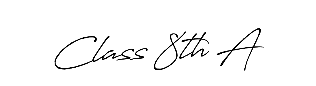 Also we have Class 8th A name is the best signature style. Create professional handwritten signature collection using Antro_Vectra_Bolder autograph style. Class 8th A signature style 7 images and pictures png