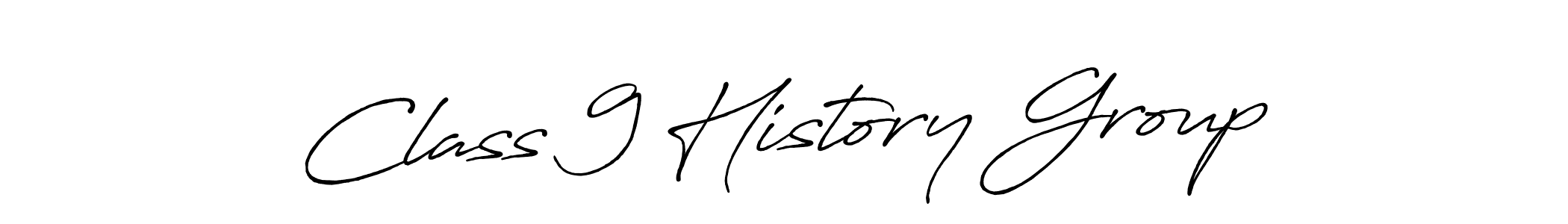 How to make Class 9 History Group name signature. Use Antro_Vectra_Bolder style for creating short signs online. This is the latest handwritten sign. Class 9 History Group signature style 7 images and pictures png