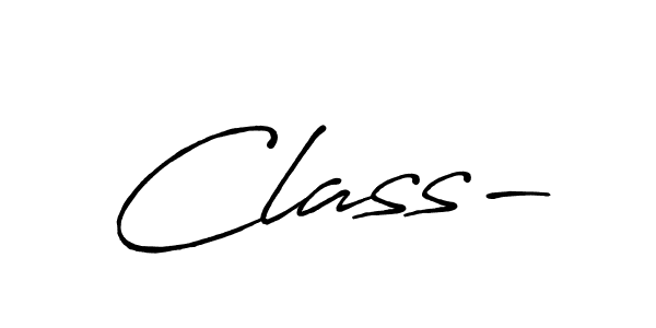 How to make Class- name signature. Use Antro_Vectra_Bolder style for creating short signs online. This is the latest handwritten sign. Class- signature style 7 images and pictures png