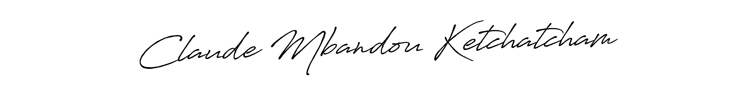 How to Draw Claude Mbandou Ketchatcham signature style? Antro_Vectra_Bolder is a latest design signature styles for name Claude Mbandou Ketchatcham. Claude Mbandou Ketchatcham signature style 7 images and pictures png
