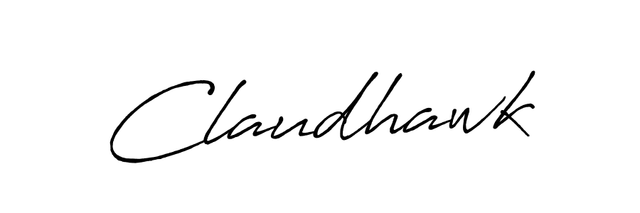 Claudhawk stylish signature style. Best Handwritten Sign (Antro_Vectra_Bolder) for my name. Handwritten Signature Collection Ideas for my name Claudhawk. Claudhawk signature style 7 images and pictures png