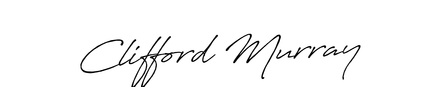 Design your own signature with our free online signature maker. With this signature software, you can create a handwritten (Antro_Vectra_Bolder) signature for name Clifford Murray. Clifford Murray signature style 7 images and pictures png