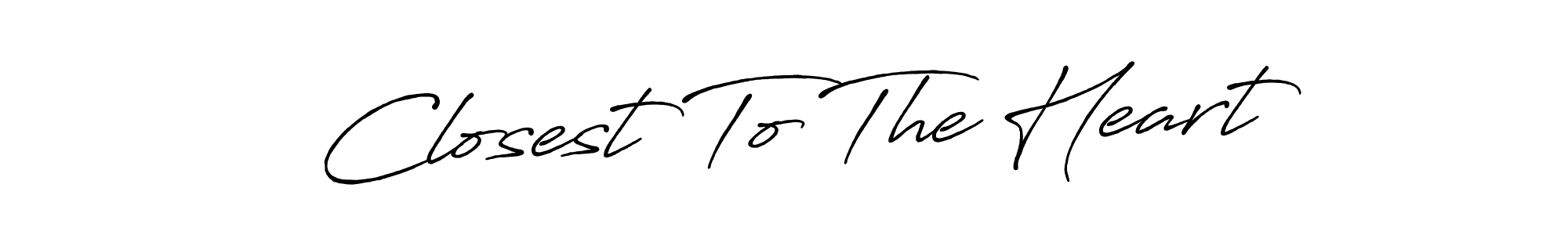 Antro_Vectra_Bolder is a professional signature style that is perfect for those who want to add a touch of class to their signature. It is also a great choice for those who want to make their signature more unique. Get Closest To The Heart name to fancy signature for free. Closest To The Heart signature style 7 images and pictures png