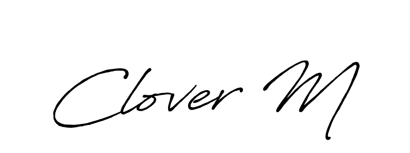 You should practise on your own different ways (Antro_Vectra_Bolder) to write your name (Clover M) in signature. don't let someone else do it for you. Clover M signature style 7 images and pictures png