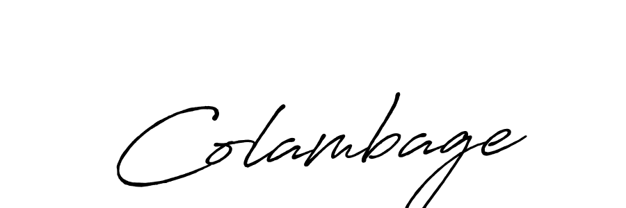 You should practise on your own different ways (Antro_Vectra_Bolder) to write your name (Colambage) in signature. don't let someone else do it for you. Colambage signature style 7 images and pictures png