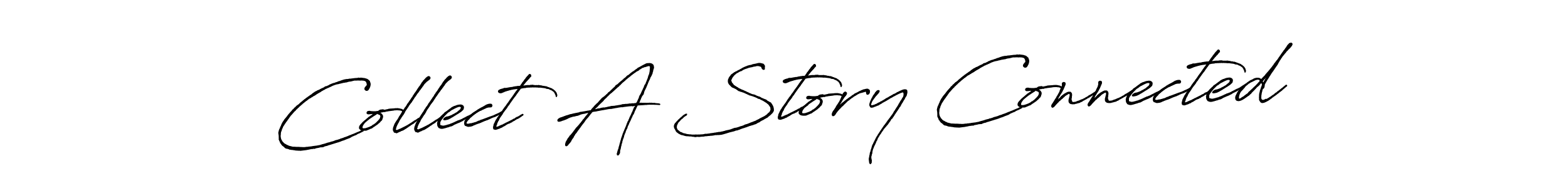 Collect A Story Connected stylish signature style. Best Handwritten Sign (Antro_Vectra_Bolder) for my name. Handwritten Signature Collection Ideas for my name Collect A Story Connected. Collect A Story Connected signature style 7 images and pictures png