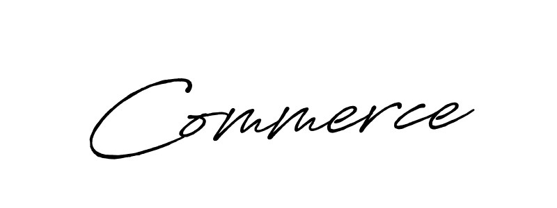 Also we have Commerce name is the best signature style. Create professional handwritten signature collection using Antro_Vectra_Bolder autograph style. Commerce signature style 7 images and pictures png