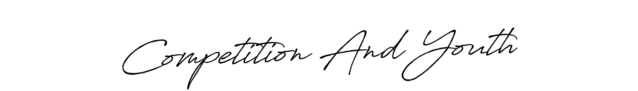 It looks lik you need a new signature style for name Competition And Youth. Design unique handwritten (Antro_Vectra_Bolder) signature with our free signature maker in just a few clicks. Competition And Youth signature style 7 images and pictures png