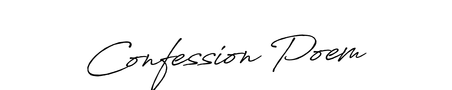 The best way (Antro_Vectra_Bolder) to make a short signature is to pick only two or three words in your name. The name Confession Poem include a total of six letters. For converting this name. Confession Poem signature style 7 images and pictures png