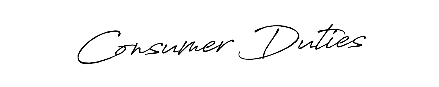 You should practise on your own different ways (Antro_Vectra_Bolder) to write your name (Consumer Duties) in signature. don't let someone else do it for you. Consumer Duties signature style 7 images and pictures png
