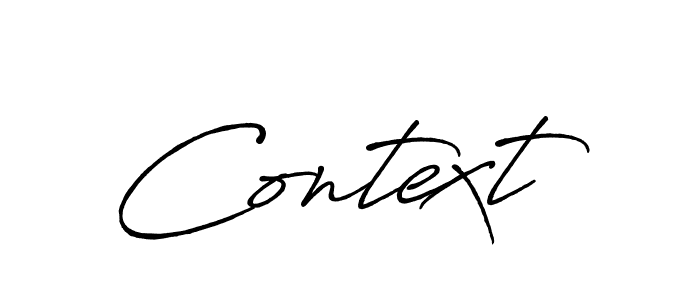 Use a signature maker to create a handwritten signature online. With this signature software, you can design (Antro_Vectra_Bolder) your own signature for name Context. Context signature style 7 images and pictures png