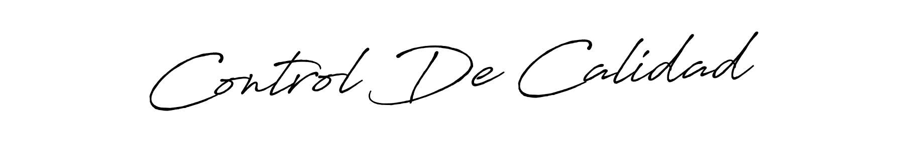 Make a beautiful signature design for name Control De Calidad. With this signature (Antro_Vectra_Bolder) style, you can create a handwritten signature for free. Control De Calidad signature style 7 images and pictures png