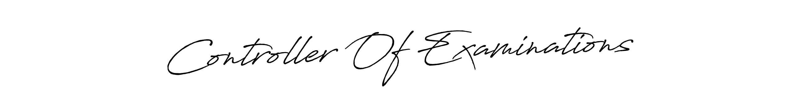 Once you've used our free online signature maker to create your best signature Antro_Vectra_Bolder style, it's time to enjoy all of the benefits that Controller Of Examinations name signing documents. Controller Of Examinations signature style 7 images and pictures png